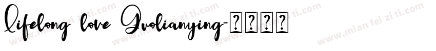 Lifelong love Guolianying字体转换